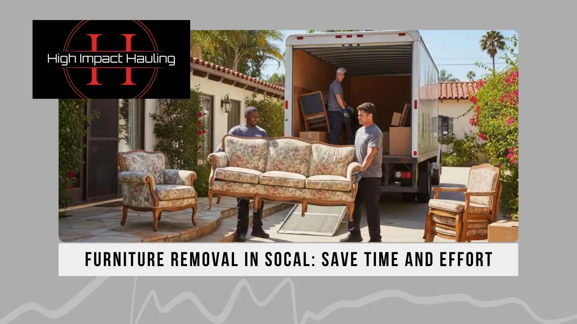 Furniture Removal in SoCal Save Time and Effort