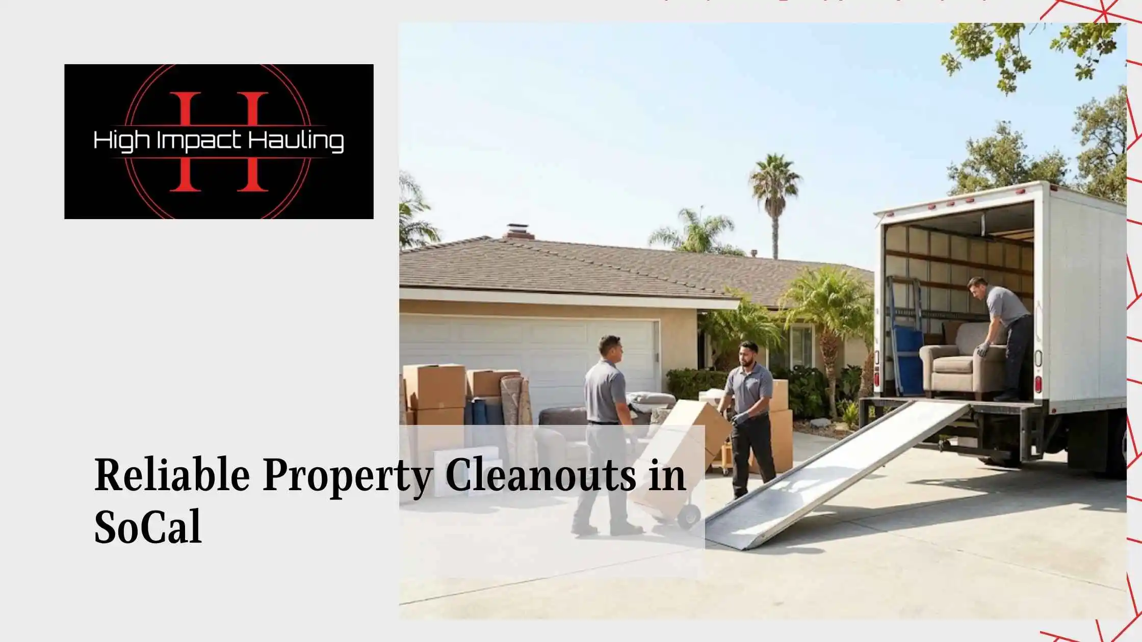 Reliable Property Cleanouts in SoCal