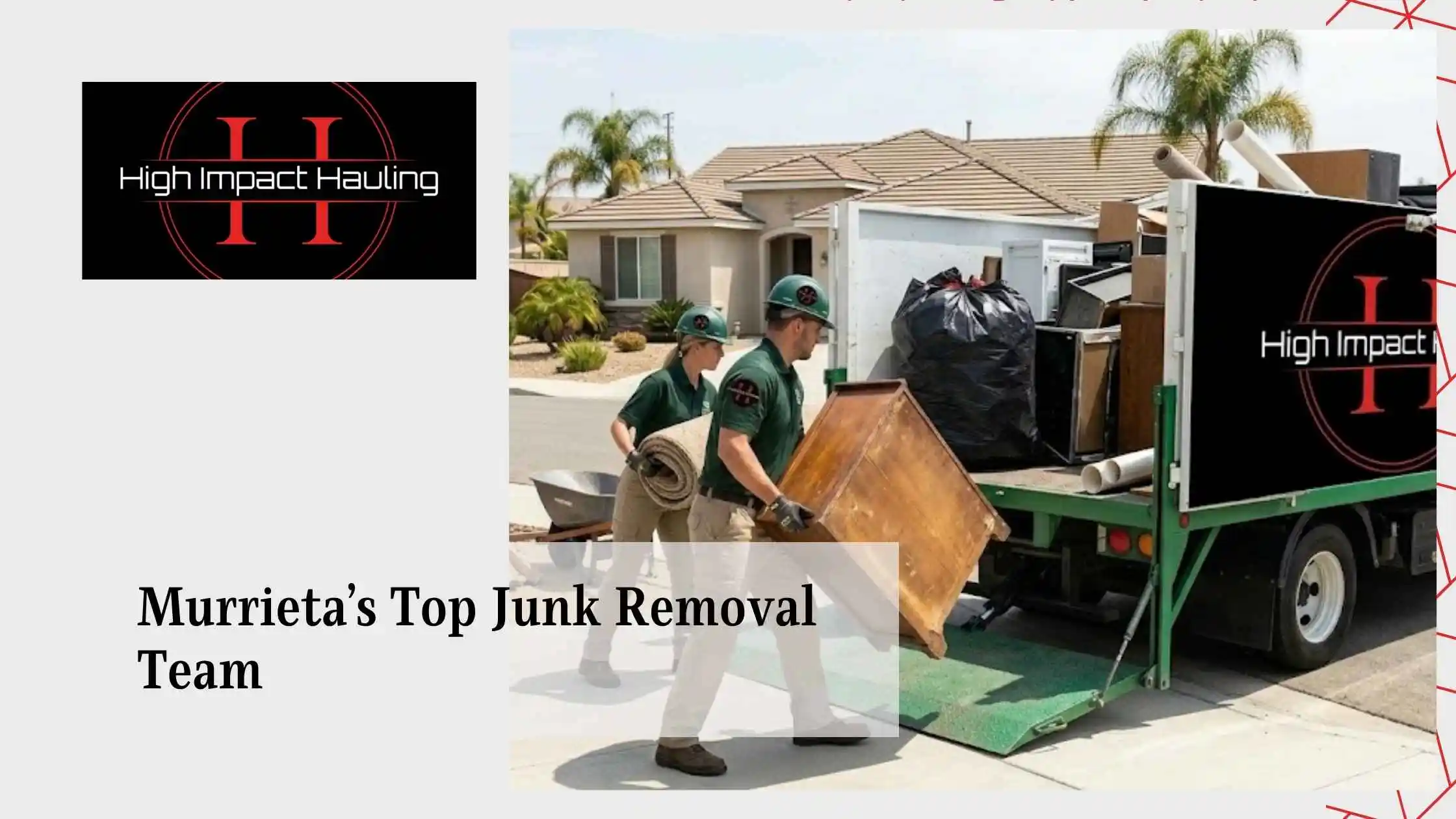 Murrieta’s Top Junk Removal Team